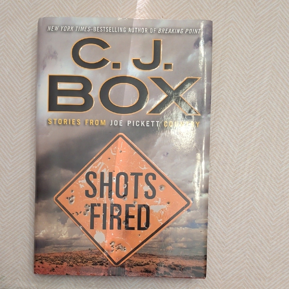 C.J. Box 'Shots Fired' Hardcover Book